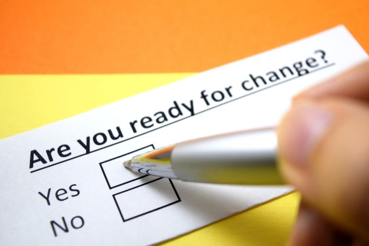 Are you ready to change? Yes. Switching insurance providers to find a better deal.